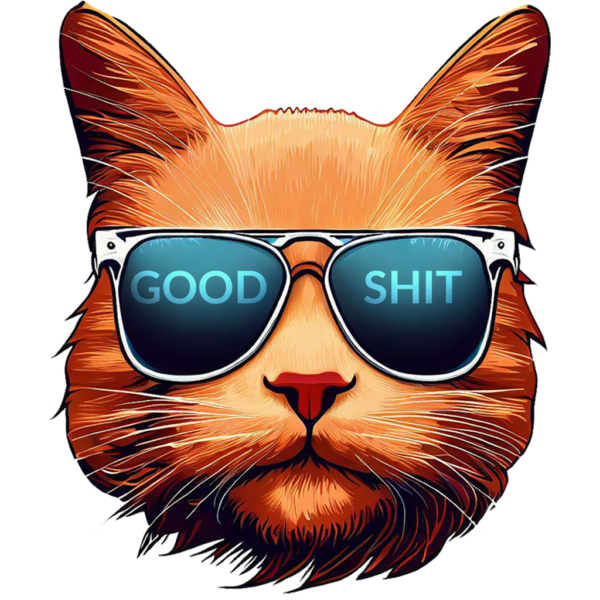 orange cat wearing sunglasses that read Good Shit